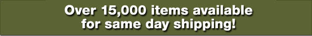 Over 10,000 items available for same day shipping!